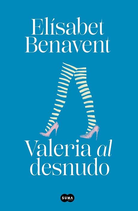 VALERIA AL DESNUDO(SAGA VALERIA-4) | 9788491294962 | BENAVENT,ELÍSABET | Libreria Geli - Librería Online de Girona - Comprar libros en catalán y castellano
