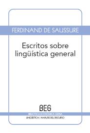 ESCRITOS SOBRE LINGUISTICA GENERAL | 9788497845168 | SAUSSURE,FERDINAND DE | Llibreria Geli - Llibreria Online de Girona - Comprar llibres en català i castellà