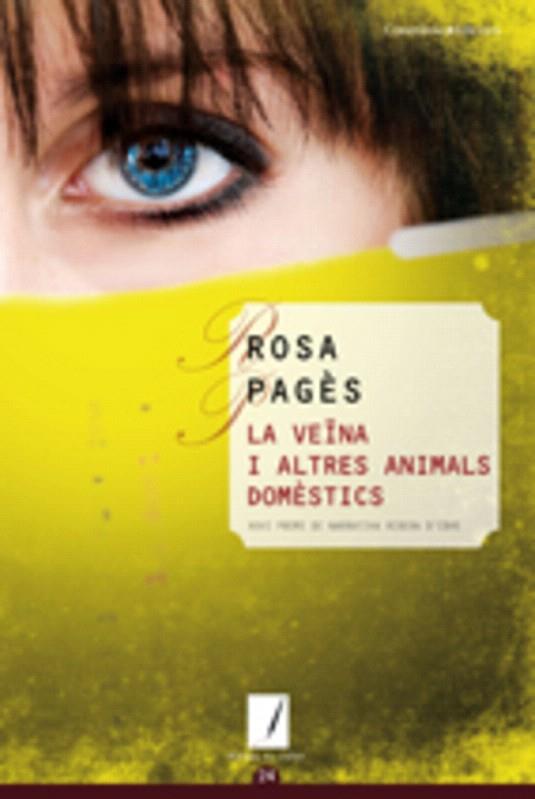 LA VEINA I ALTRES ANIMALS DOMESTICS | 9788497914666 | PAGES,ROSA | Llibreria Geli - Llibreria Online de Girona - Comprar llibres en català i castellà