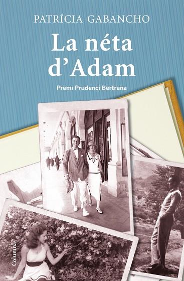 LA NETA D'ADAM | 9788466415811 | GABANCHO,PATRICIA | Llibreria Geli - Llibreria Online de Girona - Comprar llibres en català i castellà