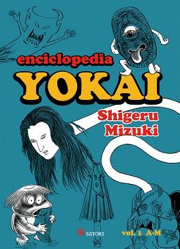 ENCICLOPEDIA YOKAI-1 | 9788494746727 | MIZUKI,SHIGERU | Llibreria Geli - Llibreria Online de Girona - Comprar llibres en català i castellà