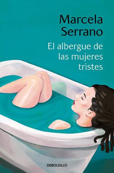 EL ALBERGUE DE LAS MUJERES TRISTES | 9788466360807 | SERRANO,MARCELA | Llibreria Geli - Llibreria Online de Girona - Comprar llibres en català i castellà