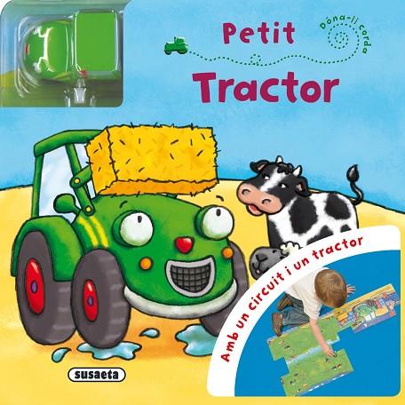 PETIT TRACTOR.AMB UN CIRCUIT I UN TRACTOR | 9788467736496 | SUSAETA | Llibreria Geli - Llibreria Online de Girona - Comprar llibres en català i castellà