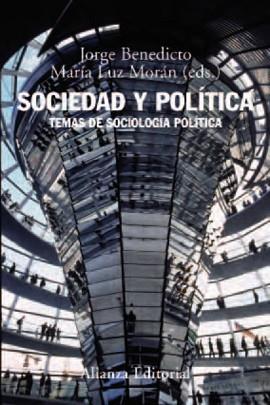 SOCIEDAD Y POLITICA.TEMAS DE SOCIOLOGIA POLITICA | 9788420693484 | BENEDICTO,JORGE/MORAN,MARIA LUZ | Llibreria Geli - Llibreria Online de Girona - Comprar llibres en català i castellà