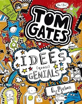 TOM GATES-4.IDEES (QUASI) GENIALS  | 9788499064581 | PICHON,LIZ | Llibreria Geli - Llibreria Online de Girona - Comprar llibres en català i castellà