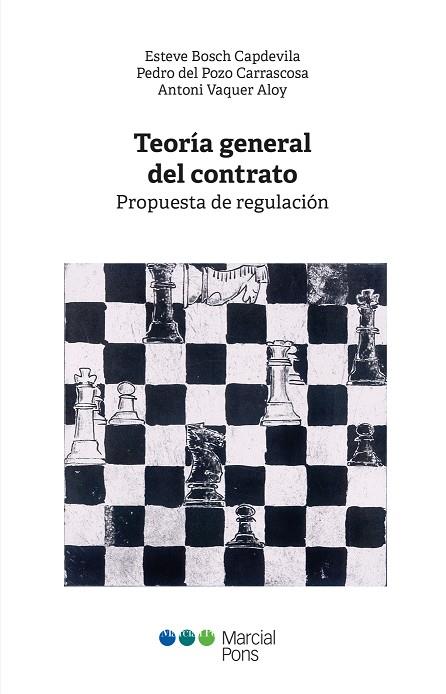 TEORÍA GENERAL DEL CONTRATO.PROPUESTA DE REGULACIÓN | 9788491230557 | BOSCH CAPDEVILA, ESTEVE/POZO CARRASCOSA, PEDRO DEL/VAQUER ALOY, ANTONI | Libreria Geli - Librería Online de Girona - Comprar libros en catalán y castellano