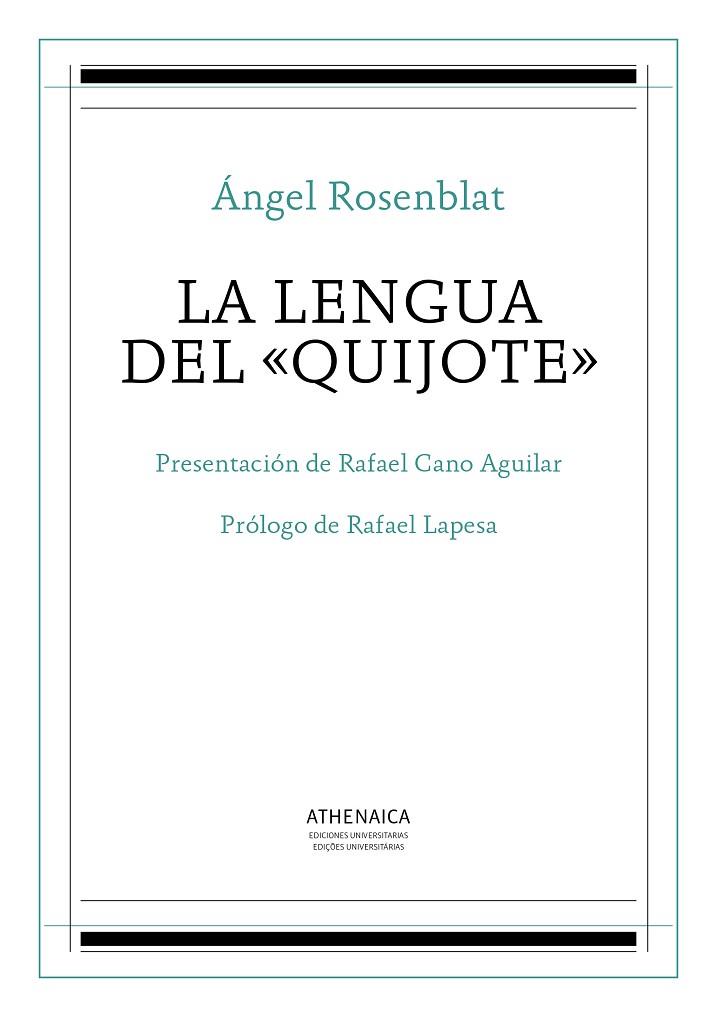 LA LENGUA DEL QUIJOTE | 9788416230778 | ROSENBLAT, ÁNGEL | Llibreria Geli - Llibreria Online de Girona - Comprar llibres en català i castellà