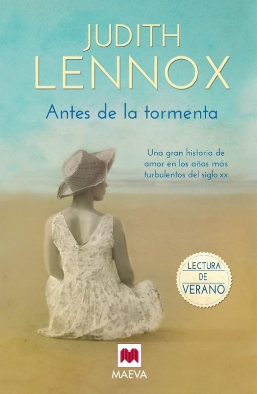 ANTES DE LA TORMENTA.UNA GRAN HISTORIA DE AMOR MARCADA CON DOS GUERRAS | 9788416363216 | LENNOX,JUDITH | Libreria Geli - Librería Online de Girona - Comprar libros en catalán y castellano