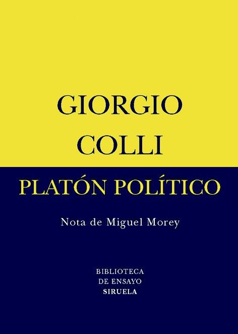 PLATON POLITICO | 9788498412253 | COLLI,GIORGIO | Llibreria Geli - Llibreria Online de Girona - Comprar llibres en català i castellà