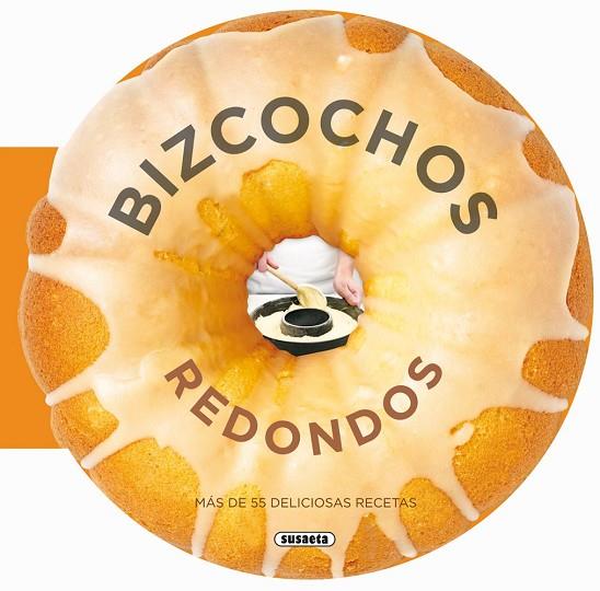 BIZCOCHOS REDONDOS | 9788467729504 | BARDI,CARLA | Llibreria Geli - Llibreria Online de Girona - Comprar llibres en català i castellà