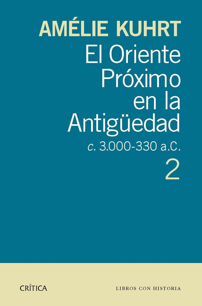 EL ORIENTE PRÓXIMO EN LA ANTIGÜEDAD-2 | 9788498926897 | KUHRT,AMELIE | Llibreria Geli - Llibreria Online de Girona - Comprar llibres en català i castellà