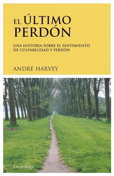 EL ULTIMO PERDON | 9788489957220 | HARVEY,ANDRE | Libreria Geli - Librería Online de Girona - Comprar libros en catalán y castellano