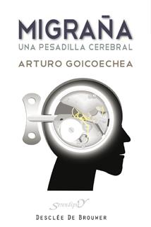 MIGRAÑA.UNA PESADILLA CEREBRAL | 9788433023605 | GOICOECHEA,ARTURO | Llibreria Geli - Llibreria Online de Girona - Comprar llibres en català i castellà