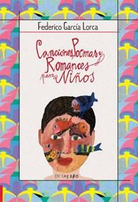 CANCIONES, POEMAS Y ROMANCES PARA NIÑOS | 9788480636780 | GARCÍA LORCA,FEDERICO | Llibreria Geli - Llibreria Online de Girona - Comprar llibres en català i castellà