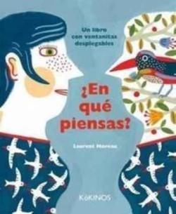 EN QUE PIENSAS? (UN LIBRO CON VENTANITAS DESPLEGABLES) | 9788492750498 | MOREAU,LAURENT | Libreria Geli - Librería Online de Girona - Comprar libros en catalán y castellano