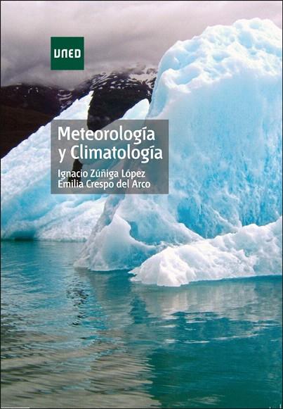 METEOROLOGÍA Y CLIMATOLOGÍA | 9788436260823 | ZÚÑIGA LÓPEZ,IGNACIO | Libreria Geli - Librería Online de Girona - Comprar libros en catalán y castellano