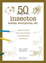 50 DIBUJOS DE INSECTOS.ARAÑAS, ESCORPIONES... | 9788425519901 | AMES,LEE J./BURNS, RAY | Llibreria Geli - Llibreria Online de Girona - Comprar llibres en català i castellà