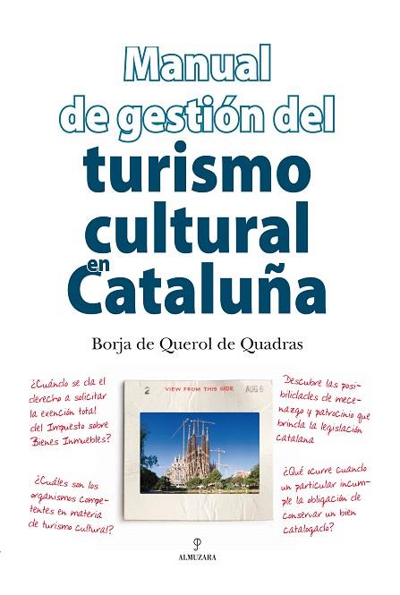 MANUAL DE GESTION DEL TURISMO CULTURAL EN CATALUÑA | 9788496968523 | DE QUEROL DE QUADRAS,BORJA | Llibreria Geli - Llibreria Online de Girona - Comprar llibres en català i castellà