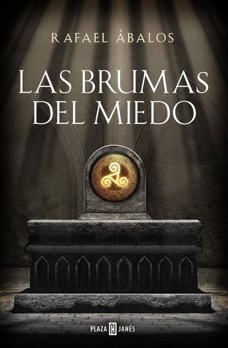 LAS BRUMAS DEL MIEDO | 9788401019180 | ABALOS,RAFAEL | Llibreria Geli - Llibreria Online de Girona - Comprar llibres en català i castellà