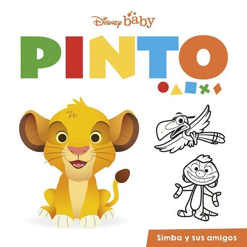 DISNEY BABY.PINTO.SIMBA Y SUS AMIGOS | 9788418939358 | DISNEY | Libreria Geli - Librería Online de Girona - Comprar libros en catalán y castellano