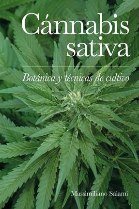 CÁNNABIS SATIVA | 9788418403903 | SALAMI,MASSIMILIANO | Llibreria Geli - Llibreria Online de Girona - Comprar llibres en català i castellà