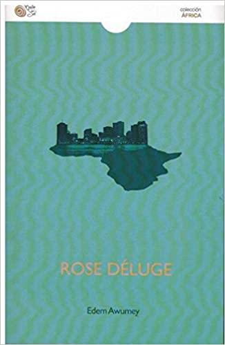 ROSE DELUGE | 9788416794935 | AWUMEY,EDEM | Llibreria Geli - Llibreria Online de Girona - Comprar llibres en català i castellà