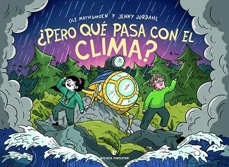 PERO QUÉ PASA CON EL CLIMA? | 9788417800925 | MATHISMOEN,OLE/JORDAHL,JENNY | Llibreria Geli - Llibreria Online de Girona - Comprar llibres en català i castellà