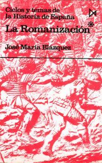 LA ROMANIZACION-1 | 9788470900570 | BLAZQUEZ MARTINEZ, JOSE MARIA | Llibreria Geli - Llibreria Online de Girona - Comprar llibres en català i castellà