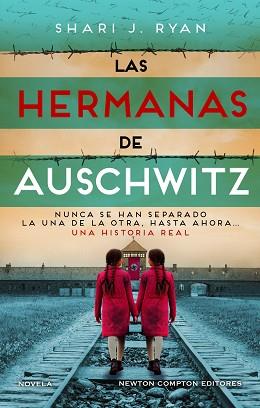 LAS HERMANAS DE AUSCHWITZ | 9788419620699 | J.RYAN, SHARI | Llibreria Geli - Llibreria Online de Girona - Comprar llibres en català i castellà