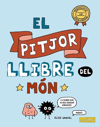 EL PITJOR LLIBRE DEL MÓN | 9788448952730 | GRAVEL,ELISE | Libreria Geli - Librería Online de Girona - Comprar libros en catalán y castellano