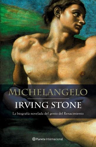 MICHELANGELO | 9788408054924 | STONE,IRVING | Llibreria Geli - Llibreria Online de Girona - Comprar llibres en català i castellà