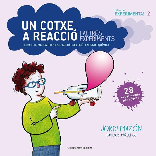 UN COTXE A REACCIÓ I ALTRES EXPERIMENTS | 9788490343890 | MAZÓN,JORDI | Libreria Geli - Librería Online de Girona - Comprar libros en catalán y castellano