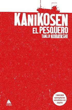 KANIKOSEN.EL PESQUERO | 9788416222193 | KOBAYASHI,TAKIJI | Llibreria Geli - Llibreria Online de Girona - Comprar llibres en català i castellà