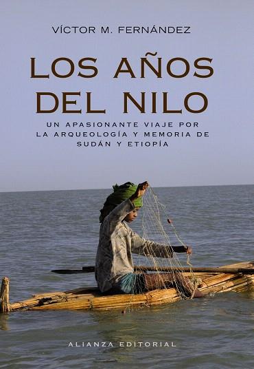 LOS AÑOS DEL NILO | 9788420653068 | FERNANDEZ,VICTOR MANUEL | Llibreria Geli - Llibreria Online de Girona - Comprar llibres en català i castellà