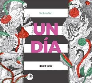 UN DÍA | 9786075579078 | SUNJUNG, SUH | Llibreria Geli - Llibreria Online de Girona - Comprar llibres en català i castellà