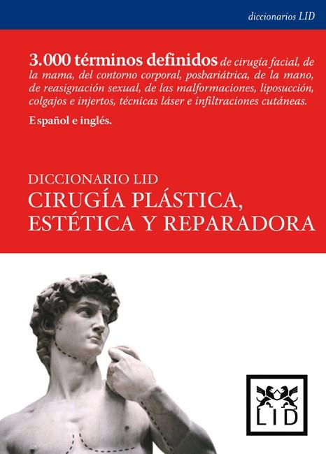 DICCIONARIO LID CIRUGIA PLASTICA REPARADORA Y ESTETICA | 9788483560020 | GOMEZ BAJO,GREGORIO | Llibreria Geli - Llibreria Online de Girona - Comprar llibres en català i castellà