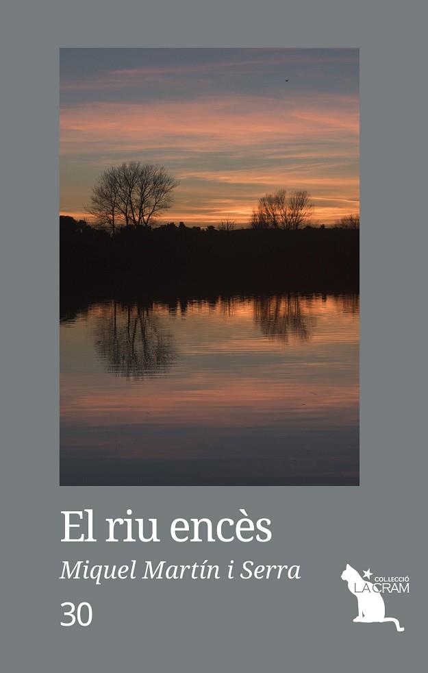EL RIU ENCÈS | 9788417000059 | MARTÍN SERRA,MIQUEL | Libreria Geli - Librería Online de Girona - Comprar libros en catalán y castellano