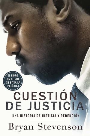 CUESTIÓN DE JUSTICIA | 9788499428772 | STEVENSON,BRYAN | Libreria Geli - Librería Online de Girona - Comprar libros en catalán y castellano