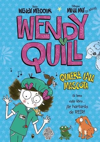 WENDY QUILL.QUIERE UNA MASCOTA | 9788469601136 | MEDDOUR,WENDY/MAY,MINA (IL) | Llibreria Geli - Llibreria Online de Girona - Comprar llibres en català i castellà