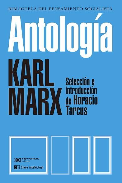ANTOLOGÍA | 9788412471601 | MARX,KARL | Libreria Geli - Librería Online de Girona - Comprar libros en catalán y castellano
