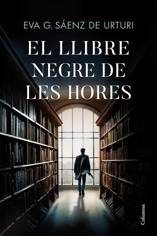 EL LLIBRE NEGRE DE LES HORES | 9788466429146 | GARCÍA SÁENZ DE URTURI, EVA | Llibreria Geli - Llibreria Online de Girona - Comprar llibres en català i castellà