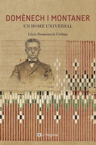 DOMENECH I MONTANER.UN HOME UNIVERSAL | 9788482648446 | DOMENECH GIRBAU,LLUIS | Libreria Geli - Librería Online de Girona - Comprar libros en catalán y castellano