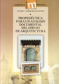 PROPEDEUTICA PARA UN ANALISIS DOCUMENTAL DEL DIBUJO DE ARQUI | 9788433848154 | GOMEZ BLANCO PONTES,ANTONIO JESUS | Llibreria Geli - Llibreria Online de Girona - Comprar llibres en català i castellà