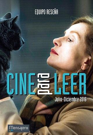 CINE PARA LEER 2016 ( JULIO-DICIEMBRE) | 9788427140073 | EQUIPO RESEÑA | Llibreria Geli - Llibreria Online de Girona - Comprar llibres en català i castellà