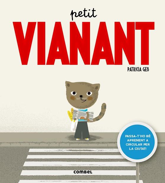 PETIT VIANANT | 9788498259414 | GEIS,PATRICIA | Libreria Geli - Librería Online de Girona - Comprar libros en catalán y castellano