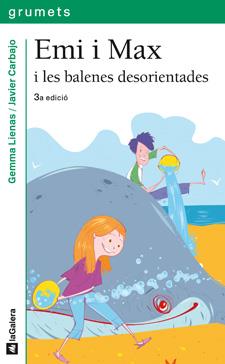 EMI I MAX I LES BALENES DESORIENTADES | 9788424630805 | LIENAS,GEMMA | Llibreria Geli - Llibreria Online de Girona - Comprar llibres en català i castellà