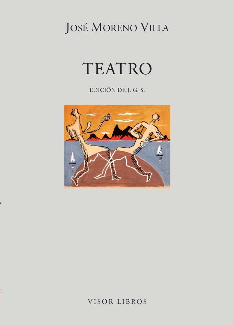 TEATRO | 9788498956849 | MORENO VILLA,JOSÉ | Llibreria Geli - Llibreria Online de Girona - Comprar llibres en català i castellà