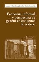 ECONOMIA INFORMAL Y PERSPECTIVA DE GENERO EN CONTEXTOS | 9788498881233 | A.A.D.D. | Llibreria Geli - Llibreria Online de Girona - Comprar llibres en català i castellà