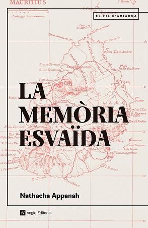 LA MEMÒRIA ESVAÏDA | 9788410112452 | APPANAH, NATHACHA | Llibreria Geli - Llibreria Online de Girona - Comprar llibres en català i castellà