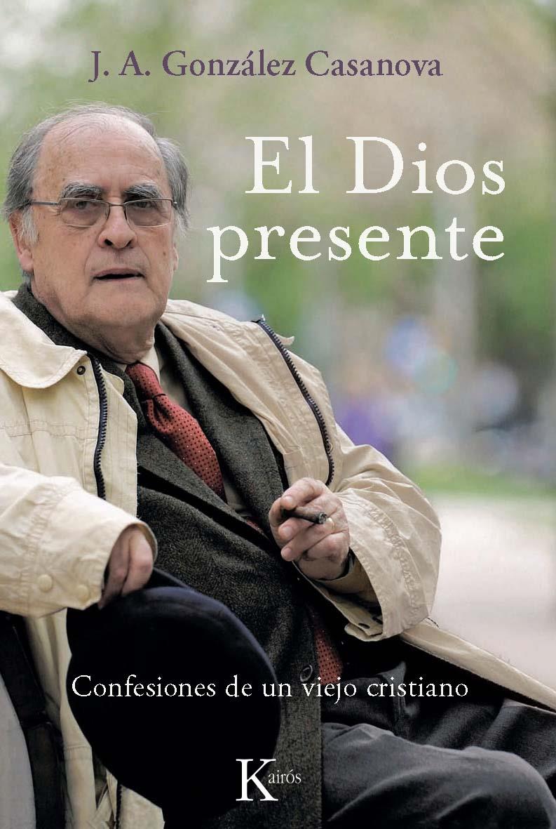 EL DIOS PRESENTE | 9788472457096 | GONZALEZ CASANOVA,J.A. | Llibreria Geli - Llibreria Online de Girona - Comprar llibres en català i castellà